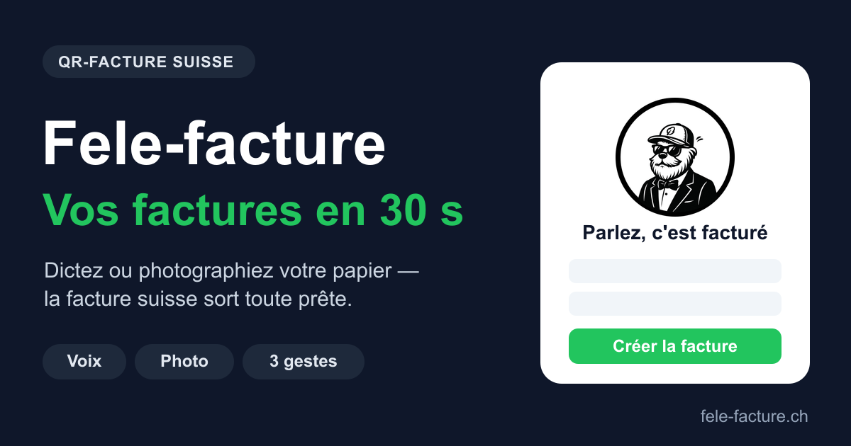 Fele-facture — Swiss invoices by voice or photo